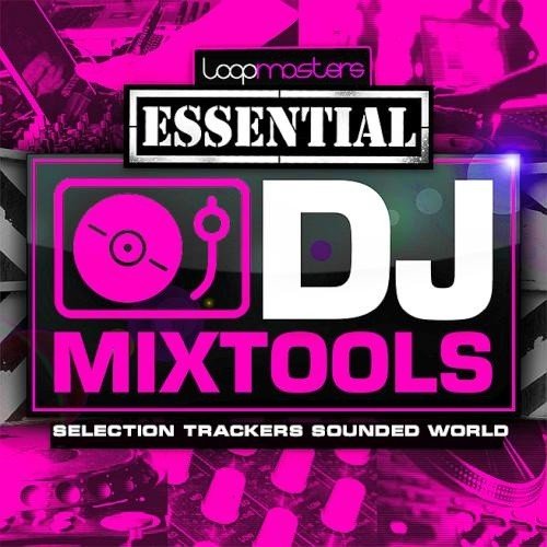DJ Mixtools Trackers Sounded Essential (2021)