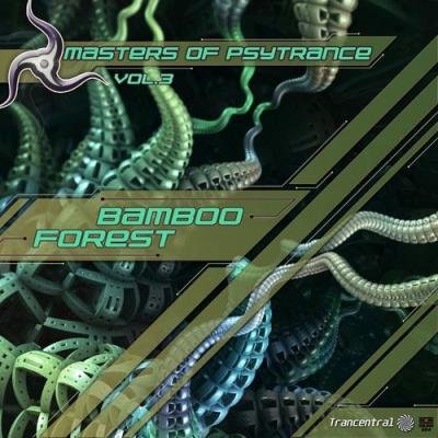 Bamboo Forest - Masters Of Psytrance Vol. 3 (2021)