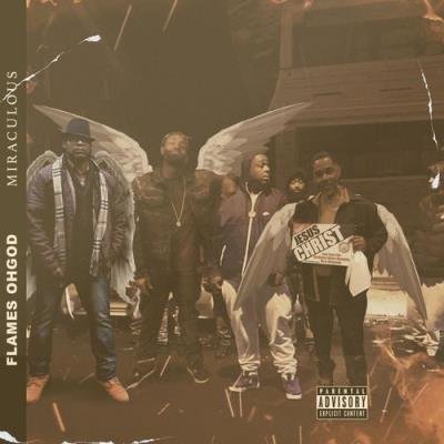 Flames OhGod - Miraculous (2021)