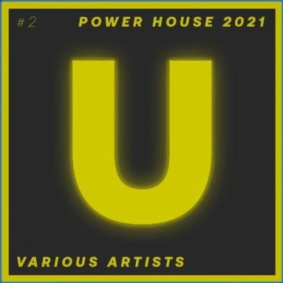 Power House 2021. Part #2 (2021)