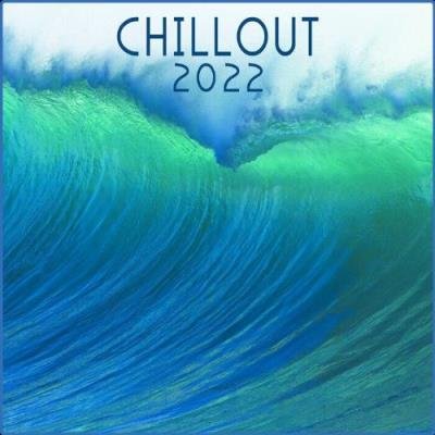 Edm - Chill Out 2022 (2021)