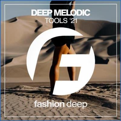 Deep Melodic Tools '21 (2021)