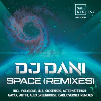 DJ Dani - Space (Remixes) (2021)