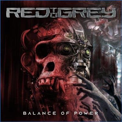 Red to Grey - Balance of Power (2021)