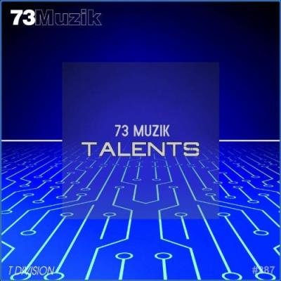 73 Muzik Talents (2021)