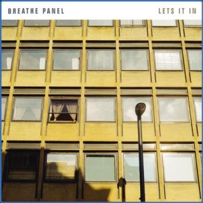 Breathe Panel - Lets It In (2021)