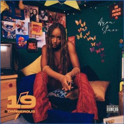 Ayra Starr, Ckay - 19 & Dangerous (2021)