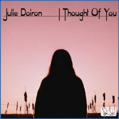Julie Doiron - I Thought Of You (2021)
