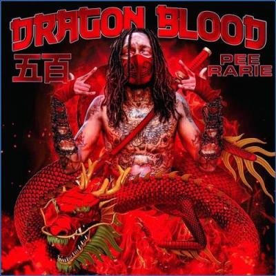 Pee Rarie - Dragon Blood (2021)