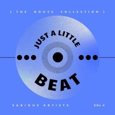 Just A Little Beat (The House Collection), Vol. 4 (2021)