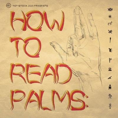 Tofistock - How To Read Palms (2021)