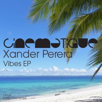 Xander Perera - Vibes EP (2021)