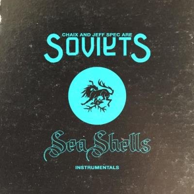 Soviets - Sea Shells Instrumentals (2021)
