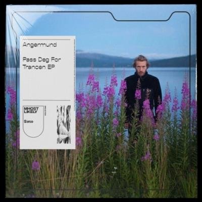 Angermund - Pass Deg For Trancen (2021)