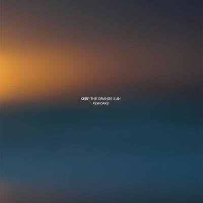 Awakened Souls & From Overseas - Keep The Orange Sun (Reworks) (2021)