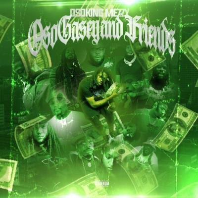 OsoKing Mezzy - OsoGasey And Friends (2021)