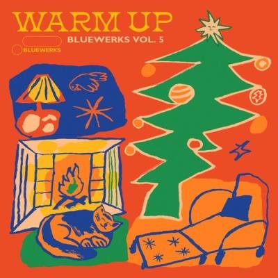 Bluewerks & Sebastian Kamae - Bluewerks Vol. 5: Warm Up (2021)