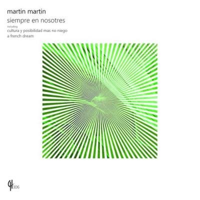 Martin Martin - Siempre en Nosotres (2021)