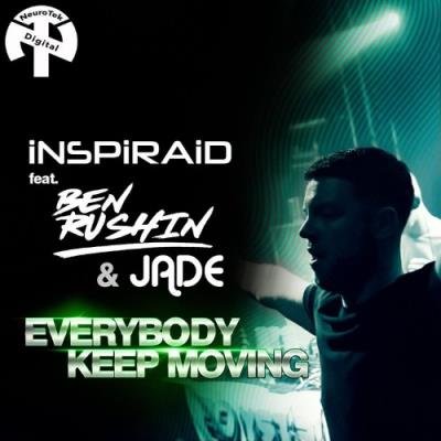 iNSPIRAiDBen Rushin And JADE - Everybody Keep Movin (2021)