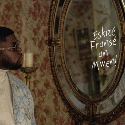 Railfé - Eskizé Fransé an Mwen (2021)