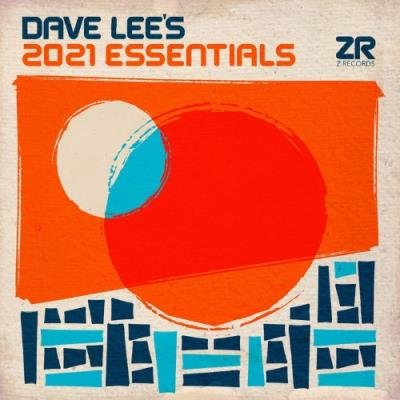 Dave Lee's 2021 Essentials (2021)