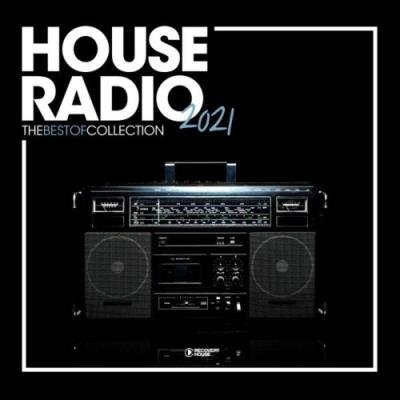 House Radio 2021: The Best of Collection (2021)