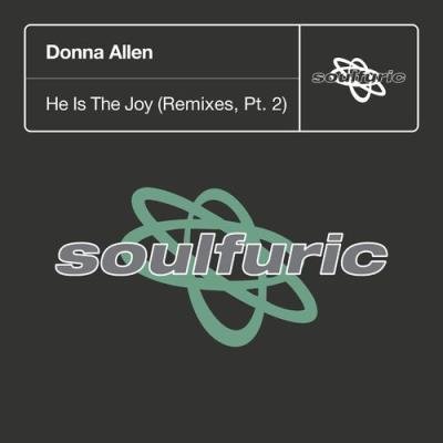 Donna Allen - He Is The Joy (Remixes Pt 2) (2021)