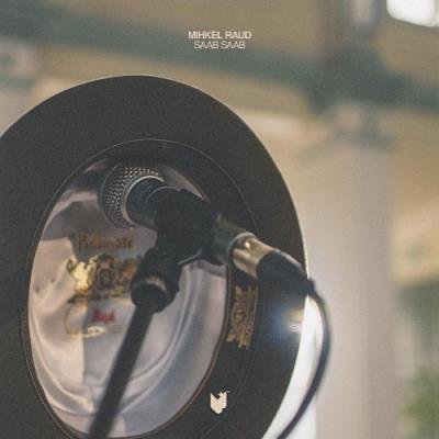 Mihkel Raud - Saab saab (2021)