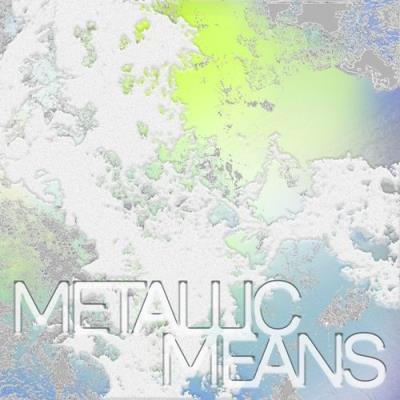 Metallic Means - Sonder (2021)