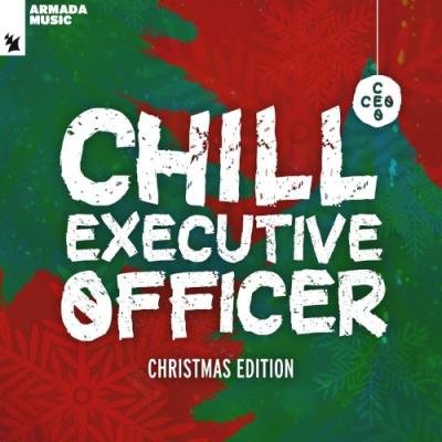 Chill Executive Officer (CEO), Christmas Edition (Selected by Maykel Piron) (2021)