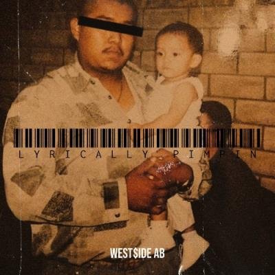 WEST$IDE AB - Lyrically Pimpin (2021)