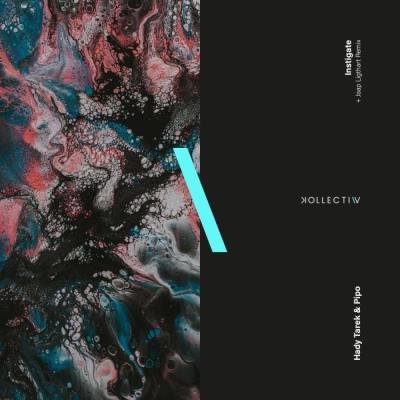 Hady Tarek, Pipo (IT) - Instigate (2021)