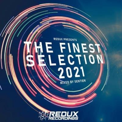 Redux Presents: The Finest Selection 2021 Mixed by Sentien (2021)