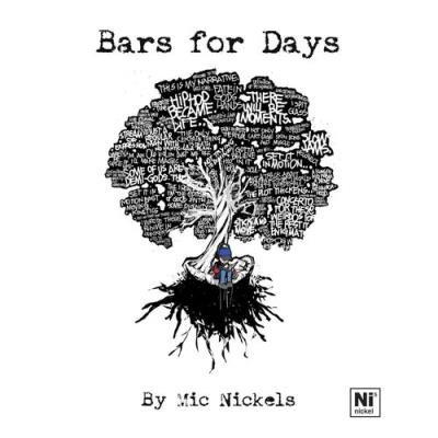 Mic Nickels - Bars for Days (2021)