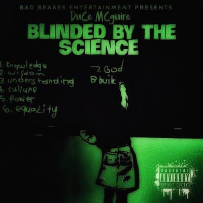 Duce McGuire - Blinded By The Science (2021)