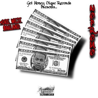 #Dre West Oakland - No Promo (2021)