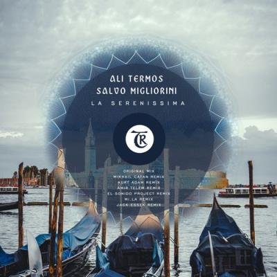 Ali Termos, Salvo Migliorini - La Serenissima (2021)