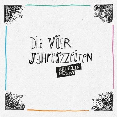 Kapelle Petra - Die Vier Jahreszeiten (2021)