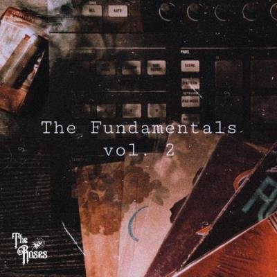 The Roses - The Fundamentals Vol. 2 (2021)