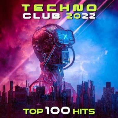 DoctorSpook - Techno Club 2022 Top 100 Hits (2021)