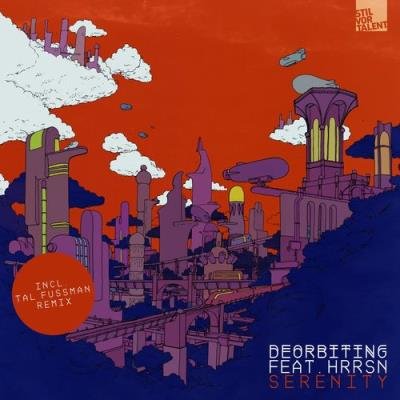 Deorbiting & HRRSN - Serenity (2021)