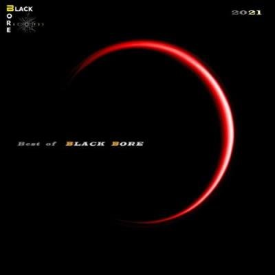 Best Of Black Bore 2021 (2021)