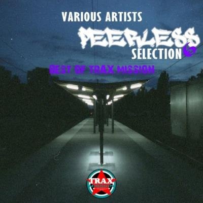Peerless Selection, Vol. 6 (2021)