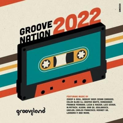 Grooveland - Groove Nation 2022 (2021)