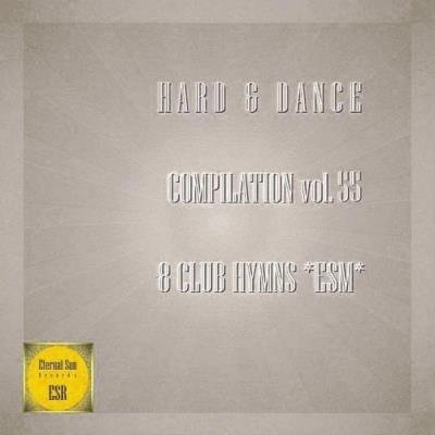 Hard & Dance Compilation Vol. 55 - 8 Club Hymns ESM (2021)