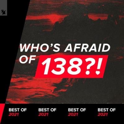 Who's Afraid Of 138?! Best Of 2021 (2021)