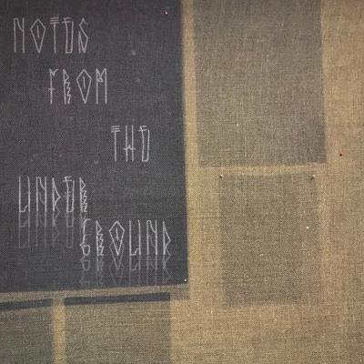 Notes from the Underground (2021)