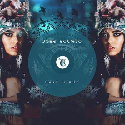 Jose Solano - Cave Birds (2021)