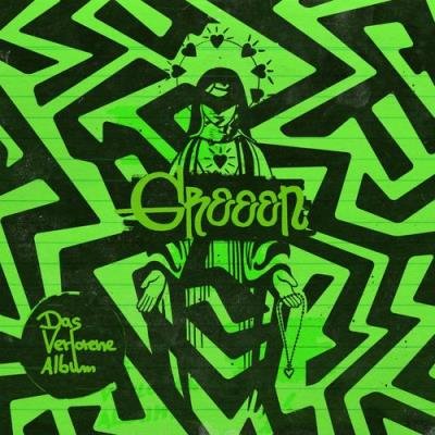GReeeN - Das verlorene Album (2021)
