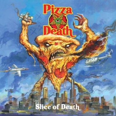 Pizza Death - Slice Of Death (2021)